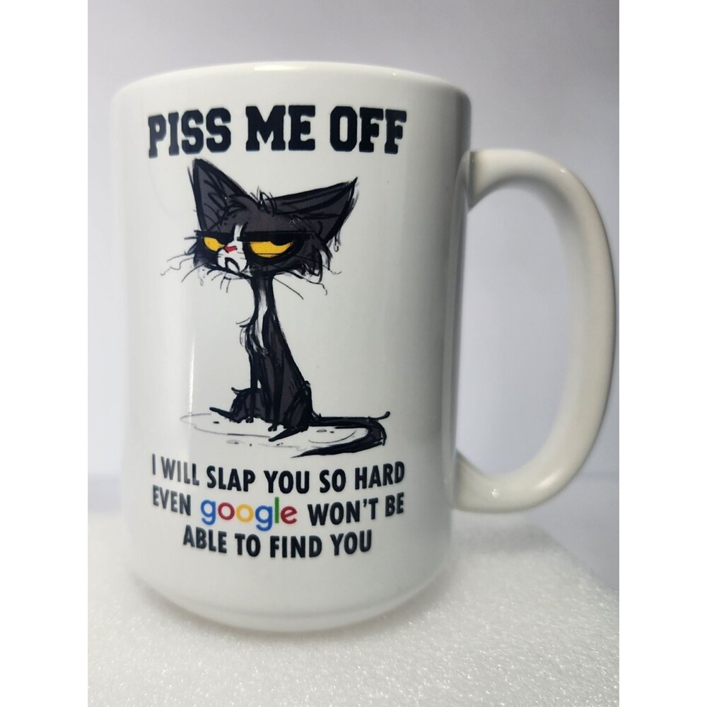 Funny  Piss Me Off 12oz Coffee Mug